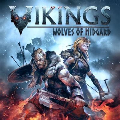 Vikings: Wolves of Midgard! A Strategic Adventure Through Norse Mythology!